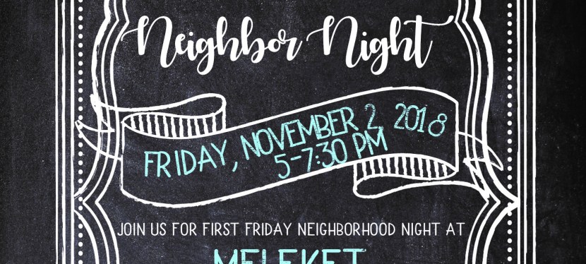 First Friday Neighbor&nbsp;Night
